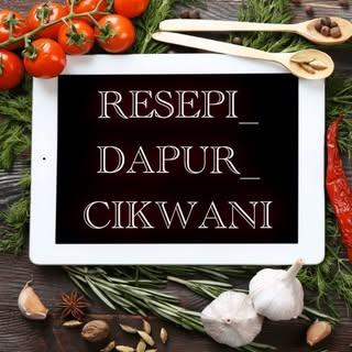 Resepi Dapur Cikwani photo